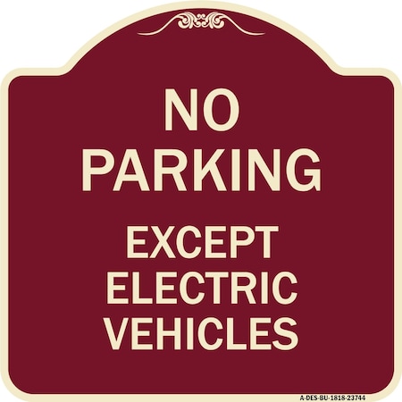 Signmission No Parking Except Electric Vehicles Heavy-Gauge Aluminum Sign, 18" L, 18" H, BU-1818-23744 A-DES-BU-1818-23744